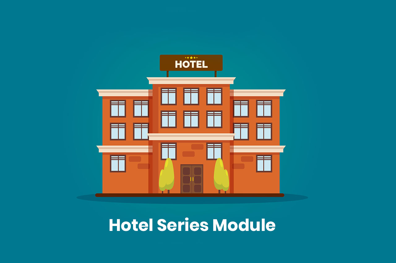 Hotel Series Module